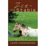 Zen in the Stable: Wisdom from the Equestrian Life