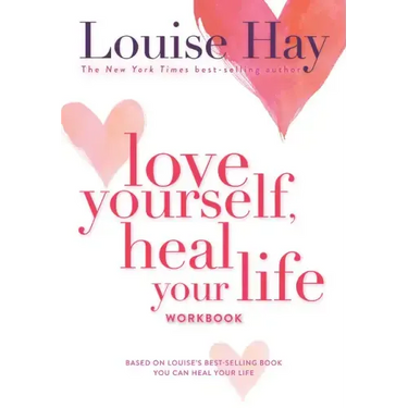 Love Yourself, Heal Your Life Workbook