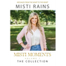 Misti Moments: The Collection