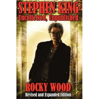 Stephen King: Uncollected, Unpublished