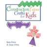 Construction Paper Crafts for Kids