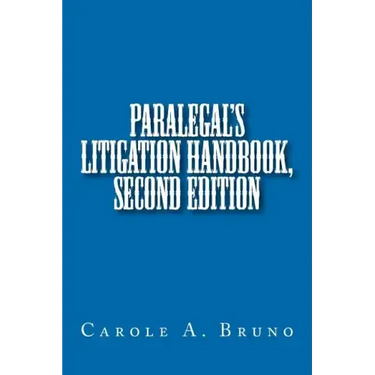 Paralegal's Litigation Handbook, second edition