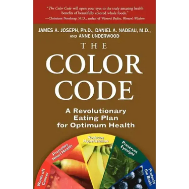 The Color Code: A Revolutionary Eating Plan for Optimum Health