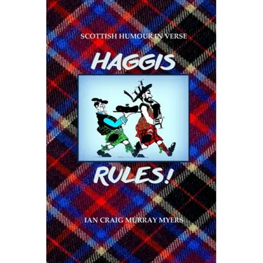 Haggis Rules!: Scottish Humour in Verse