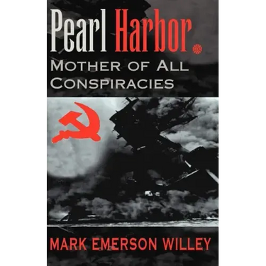 Pearl Harbor: Mother of All Conspiracies