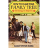 How to Climb Your Family Tree: Genealogy for Beginners