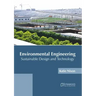 Environmental Engineering: Sustainable Design and Technology