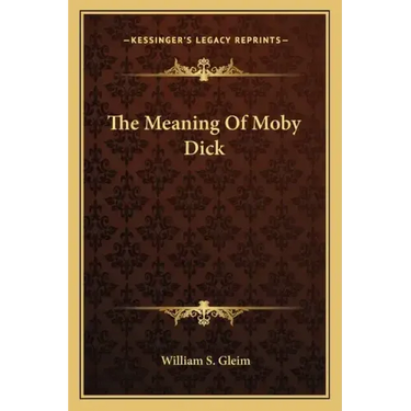 The Meaning of Moby Dick