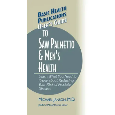 User's Guide to Saw Palmetto & Men's Health