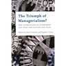 The Triumph of Managerialism?: New Technologies of Government and their Implications for Value