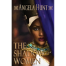 The Shadow Women