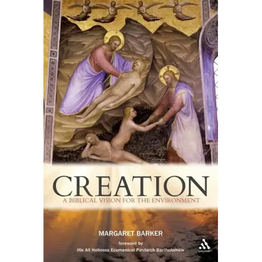 Creation: A Biblical Vision for the Environment