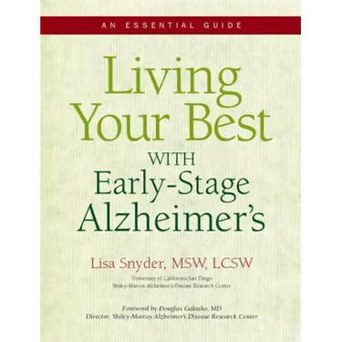 Living Your Best With Early-Stage Alzheimer's: An Essential Guide