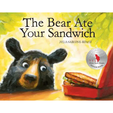 The Bear Ate Your Sandwich