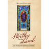 Worthy Is the Lamb: The Book of Revelation as a Drama