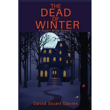 The Dead of Winter: A Rupert Wilde Mystery