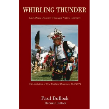 Whirling Thunder ONe Man's Journey Through Native America