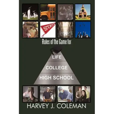 Rules of the Game for Life/College/High School