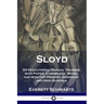 Sloyd: Or Educational Manual Training with Paper, Cardboard, Wood, and Iron for Primary, Grammar, and High Schools