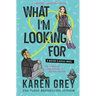 What I'm Looking for: a nostalgic romantic comedy