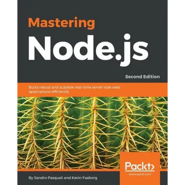 Mastering Node.js - Second Edition
