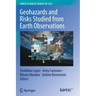 Geohazards and Risks Studied from Earth Observations