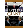 Restless Giant: The United States from Watergate to Bush V. Gore