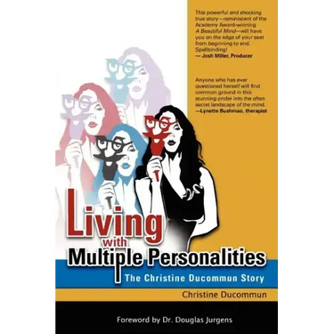 Living with Multiple Personalities: The Christine Ducommun Story
