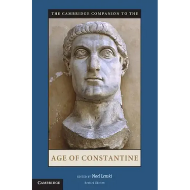 The Cambridge Companion to the Age of Constantine