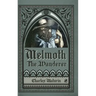 Melmoth the Wanderer (Illustrated and Annotated)