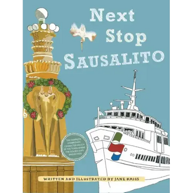 Next Stop Sausalito