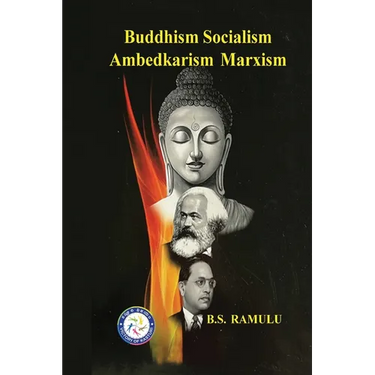 Buddhism Socialism Marxism Ambedkarism Pratitya Samutpada