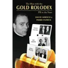 The Man with the Gold Rolodex (hardback)