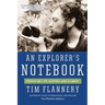 An Explorer's Notebook: Essays on Life, History, and Climate