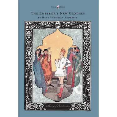 The Emperor's New Clothes - The Golden Age of Illustration Series