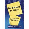 The Business of Legal: The Data-Driven Law Practice
