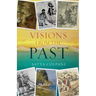 Visions from the Past