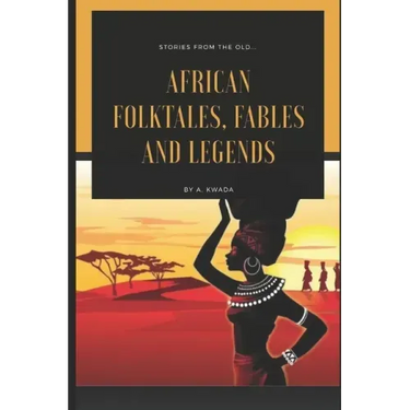 African folktales, fables and legends