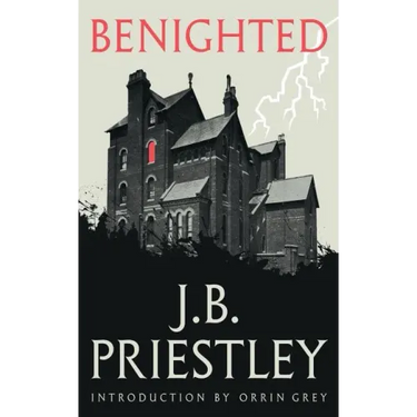Benighted (Valancourt 20th Century Classics)