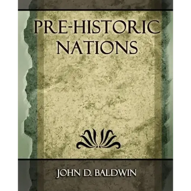 Pre-Historic Nations - 1873