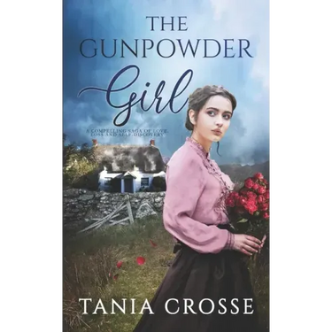 THE GUNPOWDER GIRL a compelling saga of love, loss and self-discovery
