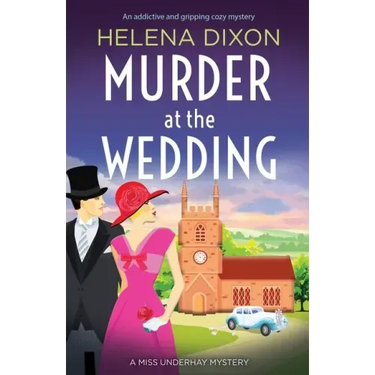 Murder at the Wedding: An addictive and gripping cozy mystery
