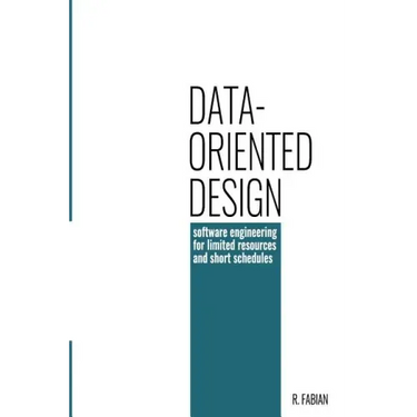 Data-oriented design: software engineering for limited resources and short schedules