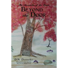 Beyond the Door: The Chronicles of the Team