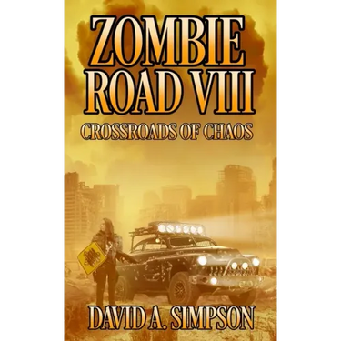 Zombie Road VIII: Crossroads of Chaos