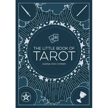 The Little Book of Tarot: An Introduction to Fortune-Telling and Divination