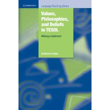 Values, Philosophies, and Beliefs in Tesol: Making a Statement