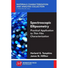 Spectroscopic Ellipsometry: Practical Application to Thin Film Characterization
