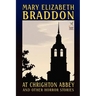 At Chrighton Abbey and Other Horror Stories