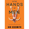 In the Hands of Men
